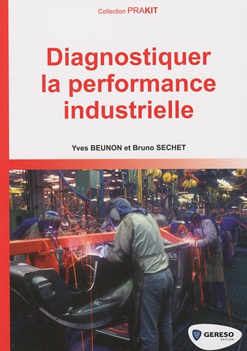 Diagnostiquer la performance industrielle