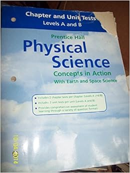 Chapter and Unit Tests: Levels A and B (Prentice Hall: Physical Science ...