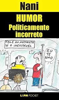 Livro Humor Politicamente Incorreto