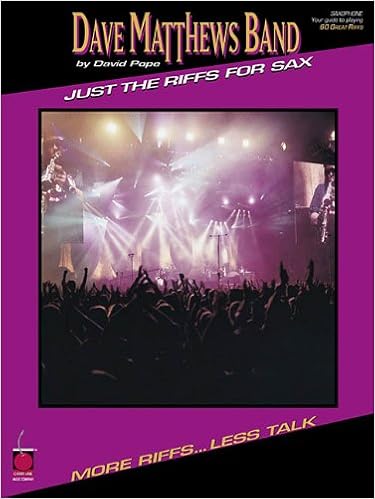 Amazon Com Dave Matthews Band Just The Riffs For Sax 0073999708790 Pope David Books