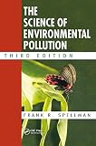 Image de The Science of Environmental Pollution, Third Edition