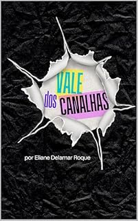 Livro Vale dos Canalhas: Livro 1