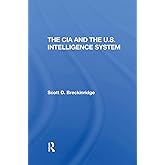 The Cia And The U.s. Intelligence System