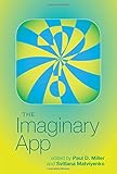 The Imaginary App (Software Studies)