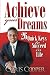 Achieve Your Dreams by Chris Cooper