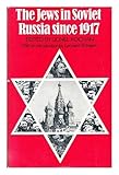 The Jews in Soviet Russia since 1917, by 