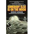 Somebody Else Is On The Moon