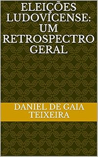 Livro Eleições ludovicense: um retrospectro geral