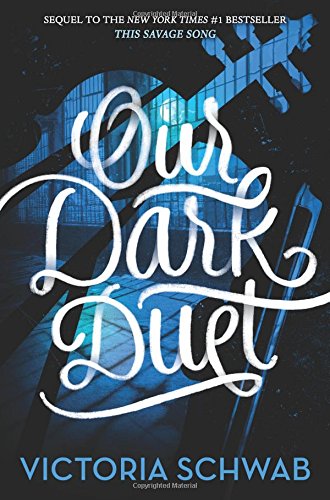 Our Dark Duet (Monsters of Verity)