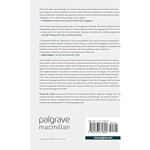 Comparative Welfare Capitalism in East Asia: Productivist Models of Social Policy