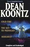 Koontz: Three Complete Novels: Cold Fire; Hideaway; The Key to Midnight