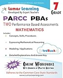 PARCC Performance Based Assessment (PBA) Practice - Grade 7 Mathematics: Common Core State Standards (CCSS) Aligned (PARCC Practice Book 9)