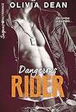 Dangerous rider by Olivia  Dean