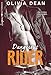 Dangerous rider by Olivia  Dean