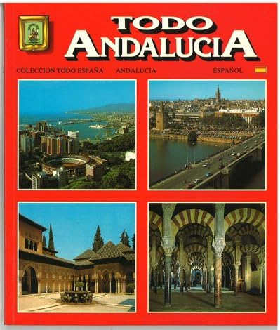Amazon Co Jp スペイン製 ガイドブック アンダルシア のすべて Todo Andalucia スペイン語版 写真集 Seu And Sp 旅行用品 通販