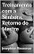 Livro Treinamento com a Senhora, Retorno do Mestre