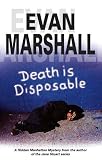 Front cover for the book Death Is Disposable by Evan Marshall