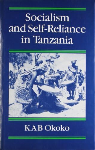 Socialist & Self-Reliance In Tanzania