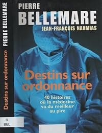 Destins sur ordonnance