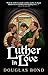 Luther in Love by 