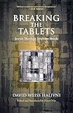 Breaking the Tablets: Jewish Theology After the Shoah