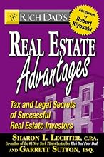 Rich Dad's Real Estate Advantages: Tax and Legal Secrets of Successful Real Estate Investors