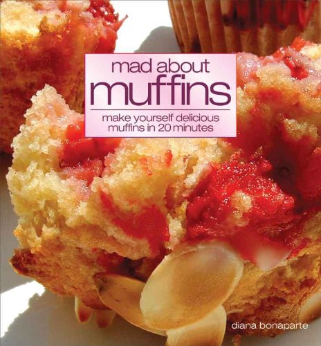 Mad About Muffins by Diana Bonaparte