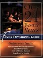 Our 24 Family Ways: Family Devotional Guide: Clarkson, Clay ...