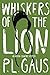 Whiskers of the Lion: An Amish-Country Mystery by P. L. Gaus