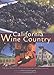 California Wine Country: The Most Beautiful Wineries, Vineyards, and Destinations by