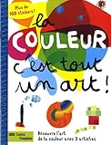 Image de La Couleur C'est Tout Un Art! (French Edition)