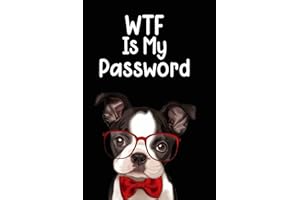 WTF Is My Password: Internet Password Logbook Shi t I Can't Remember. With Alphabetical Tabs. Gifts for Christmas, Birthday, and Valentine’s Day