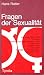 Fragen der Sexualität