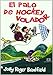El palo de hockey volador (Encuentro Infantil, Band 1)