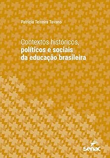 Livro Contextos históricos, políticos e sociais da educação brasileira (Universitária)