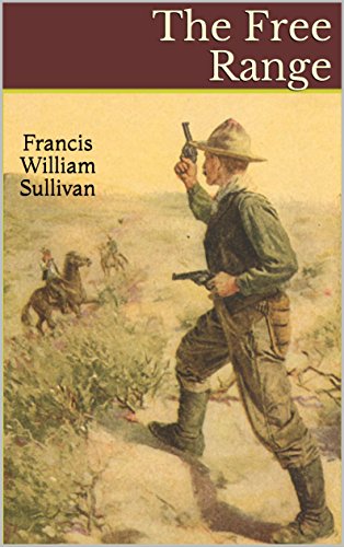 The Free Range: Three Classic Westerns