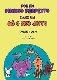 Livro Por um mundo perfeito, cada um dá seu jeito