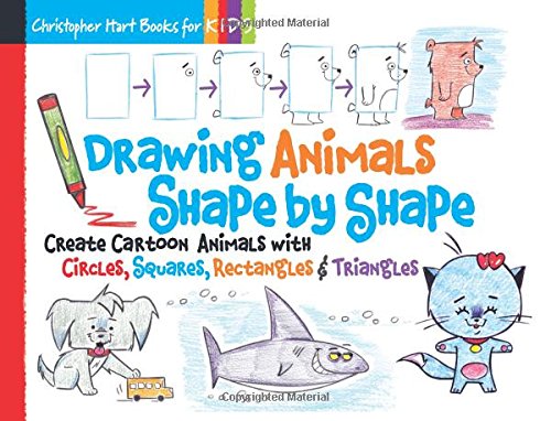 Download Drawing Animals Shape by Shape: Create Cartoon Animals with Circles, Squares, Rectangles & Triangles (Drawing Shape by Shape series) Download Drawing Animals Shape by Shape: Create Cartoon Animals with Circles, Squares, Rectangles & Triangles (Drawing Shape by Shape series)
