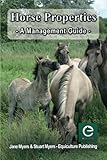 Horse Properties - A management guide by