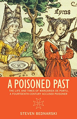 Poisoned Past:Life+Times Of Margarida..