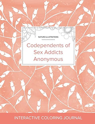 Adult Coloring Journal: Codependents of Sex Addicts Anonymous (Nature Illustrations, Peach Poppies)