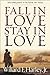 Fall in Love, Stay in Love