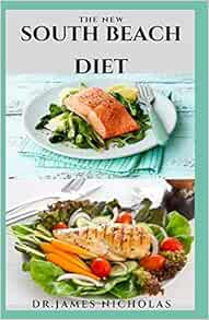 THE NEW SOUTH BEACH DIET: Pro & Cons Of The South Beach ...