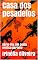 Livro Casa dos pesadelos :   Série-Iris Um conto erótico perfeito
