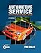 Automotive Service: Inspection, Maintenance, Repair