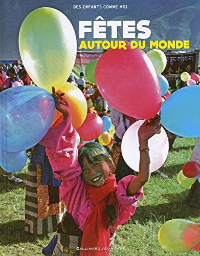 Fêtes autour du monde by Anabel Kindersley