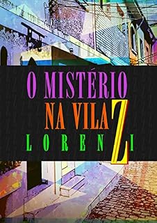 Livro O MISTÉRIO NA VILA LORENZI