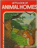 Hardcover Let's Look at Animal Homes Book