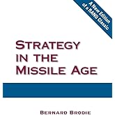 Strategy in the Missile Age