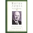 Rufus Jones: Essential Writings (Modern Spiritual Masters Series)